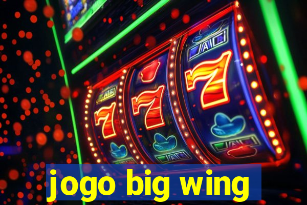 jogo big wing